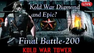 KOLD WAR TOWER:- LIVE STREAM | MK Mobile | FINAL BATTLE-200