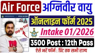 Air Force Agniveer Vayu Online Form 2025 Kaise Bhare | How to fill Air Force Agniveer Online Form