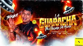 La Guaracha No Pasara De Moda 🔥 Dj Roderick / SET GUARACHA 2026