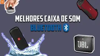 Melhores Caixas de Som Bluetooth 2020 Custo Benef&iacute;cio!