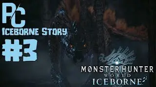 Monster Hunter World Iceborne PC - [Iceborne Story Subtitle Indonesia #3]