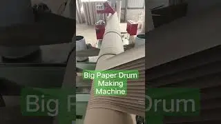 Big Paper Drum Making Machine For Sale