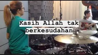 Kasih Allah Tak Berkesudahan - Drum CAM
