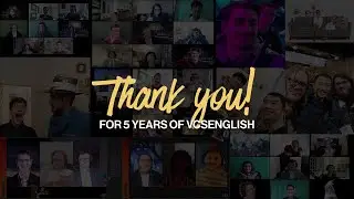 Thank You For 5 Years Of VCS English (2019 - 2024)