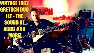 VINTAGE 1962 GRETSCH 6128 DUO JET - THE SOUND OF ACDC AND SO MUCH MORE!