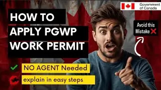 How to Apply PGWP ( Work Permit ) Inside Canada🇨🇦 | Step-by- Step (No Agent Needed) 