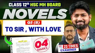 TO SIR , With Love Novel Class 12 | One Shot Revision | HSC English Novels 2026 by Examiner #hsc2026