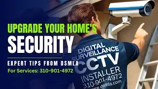 Upgrade Your Home's Security | Expert Tips from DSMLA