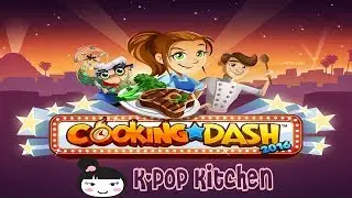 Cooking Dash 2016: K-Pop Kitchen Season 4