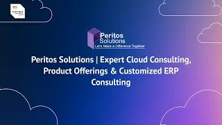 🌟 Peritos Solutions | Expert Cloud Consulting, Product Offerings & Customized ERP Consulting