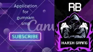 Application @KRGAMAING @DKGamesWorld20 @luciferEditzZz @VOIDSIDEMUSIC #gumnam3application