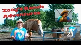 ZOEY RANCH ADVENTURES !!!  City girls guide to the country.