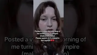 #vampire #transformation #makeup #pleasewatch 🫶🏻🫶🏻