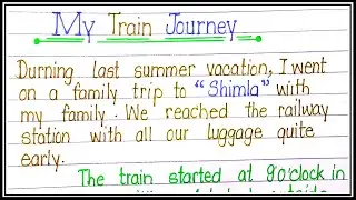 Essay on my train journey in english | My train journey essay in english | Essay on my first journey