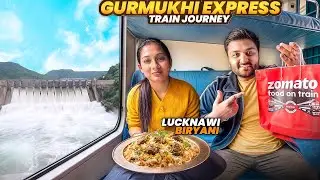 12326 Legendary Gurmukhi Express Journey || Lucknow Famous Lalla Biryani Train Seat Pe Order Kiya 😋