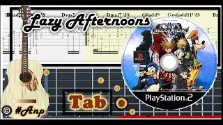 Guitar Tab - Lazy Afternoons (Kingdom Hearts 2) OST Fingerstyle Tutorial Sheet Lesson #Anp