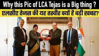 Why this picture of LCA Tejas is a Massive Development ?