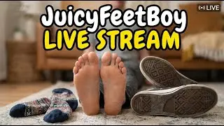 JuicyFeetBoy - Live Stream (spending time on the sofa)