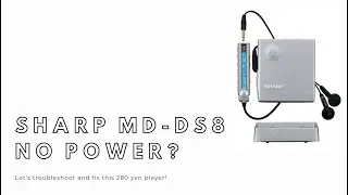 Sharp MD-DS8 for 280 yen - No Power - Can We Fix This Great MiniDisc Player with 1-bit Digital Amp?
