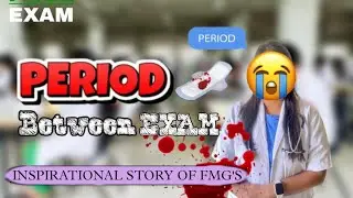 FMGE Aspirant Was Writing Her Exam and In Exam Hall Her Periods started|GIRL ASPIRANTS MUST WATCH 💪