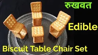 How to make Biscuit Table and Chair | Wedding Rukhwat | Munj Rukhwat | Edible biscuit art