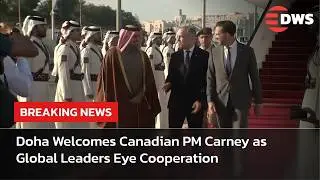 BREAKING: Canadian PM Carney Lands in Doha for High-Stake Diplomatic and Global Discussions | AC14