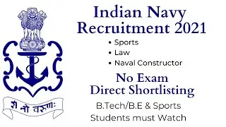 Indian Navy Recruitment 2021 No Exam! Direct Selection! Feb 2021 Vacancy/notification