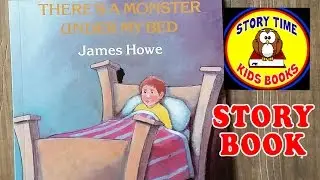 There's a Monster Under My Bed Story Books for Children Read Aloud Out Loud