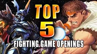 TOP 5 FIGHTING GAME OPENINGS: Top 5 Fighters (Episode 1)