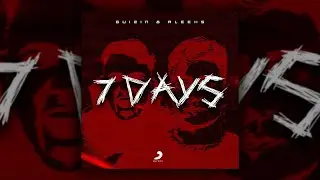 GUI2IN, Aleexs - 7 Days (Official Lyric Video)