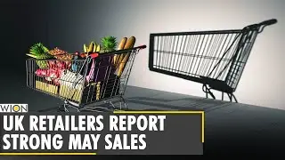 UK retailers report strong May sales after lockdown ends |  English News | WION News