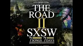 Road II SXSW (Day 1) || 