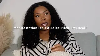 Manifestation Isn't a Sales Pitch, It's Real