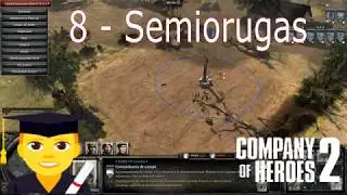 Company of heroes 2 ╠ Tutorial b&aacute;sico 8 / Semiorugas ╣