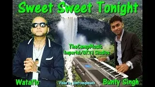 Wataflo & Bunty Singh - Sweet Sweet Tonight (2019)