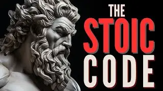 The Stoic Code: 4 Virtues that Transform Ordinary Lives