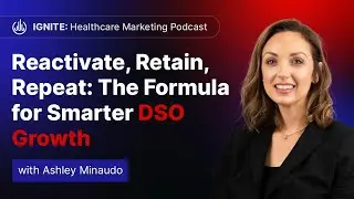 Reactivate, Retain, Repeat: The Formula for Smarter DSO Growth