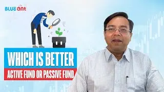 Active vs. Passive: Which Investment Strategy is Right for You? | By Rohit Raman (Blueant)