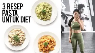 PASTA BENERAN BISA UNTUK DIET?! Gampang & Simple banget bikinnya!
