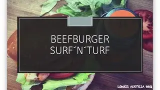 #stayspiced 🍔🍔Beefburger🍔🍔 Surf&acute;n&acute;Turf