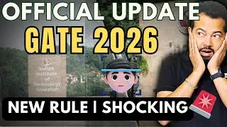 GATE 2026 BIG UPDATE 🚨 IIT Starts Facial Recognition | Mandatory Registration Change | S K Mondal