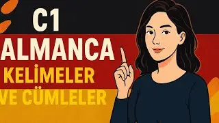 C1 Almanca Kelimeler ve c&uuml;mleler7 / C1 Deutsch/ C1 German #almanca&ouml;ğreniyorum #deutschkurs #german 
