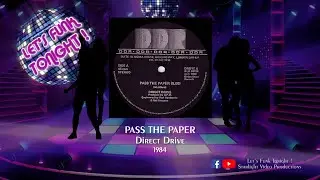 Pass The Paper - Direct Drive (1984)