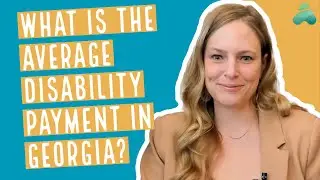 What&rsquo;s the Average Disability Payment in Georgia? | Atlanta Work Injury Attorney Explains