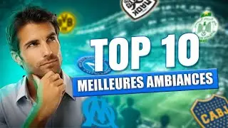 Top 10 des Ambiances les plus incroyable du Monde du Football