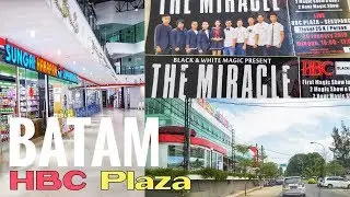 HBC PLAZA Batam dan MAGIC SHOW Pertama di Batam SERU..!!