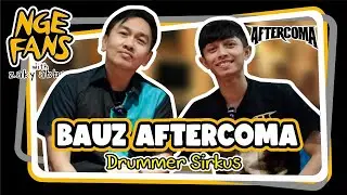 BAUZ AFTERCOMA DRUMMER SIRKUS