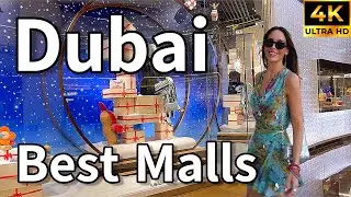 Dubai Best Shopping Malls 🇦🇪 Luxury Shopping & Leisure Destinations [ 4K ] Travel Guide