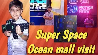 Ocean mall Super Space Visit | Best place for kids in Karachi