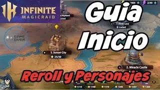INIFINITE MAGICRAID Guia de Inicio y Reroll (Espanol)